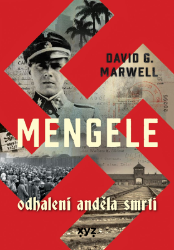 Mengele: Odhalení Anděla smrti
