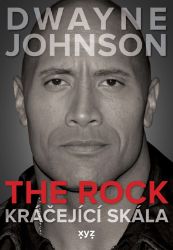 Dwayne Johnson: The Rock - Biografie a autobiografie Dwayne Johnson: The Rock