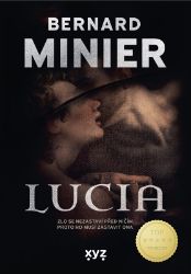 Lucia - Bernard Minier - Světové detektivky Lucia