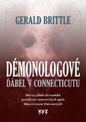 Démonologové: Ďábel v Connecticutu - Gerald Brittle - Mysteriózní horory Démonologové: Ďábel v Connecticutu