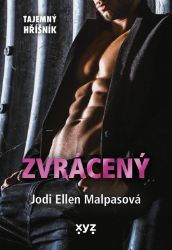 Zvrácený - Jodi Ellen Malpas - Romány pro ženy Zvrácený
