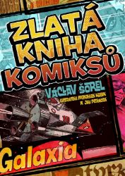 Zlatá kniha komiksů - Václav Šorel - Komiks Zlatá kniha komiksů