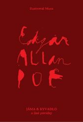 Jáma a kyvadlo a jiné povídky - Edgar Allan Poe - Horory Jáma a kyvadlo a jiné povídky