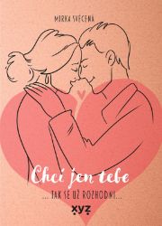 Chci jen tebe Chci jen tebe