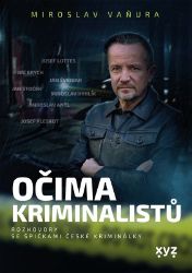 Očima kriminalistů - Miroslav Vaňura - České a slovenské detektivky Očima kriminalistů