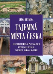 Tajemná místa Česka Tajemná místa Česka