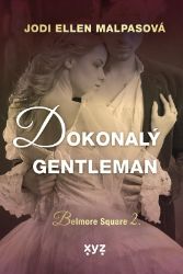 Dokonalý gentleman - Jodi Ellen Malpas - Romány pro ženy Dokonalý gentleman