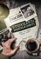 Stodolovi: manželé smrti - Dobrodružné romány Stodolovi: manželé smrti