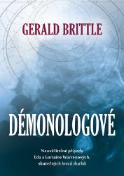 Démonologové - Gerald Brittle - Mysteriózní horory Démonologové