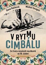 V rytmu cimbálu - Dana Račková,Michal Taragoš - Spisovatelé V rytmu cimbálu