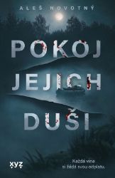 Pokoj jejich duši - Aleš Novotný - Mysteriózní horory Pokoj jejich duši