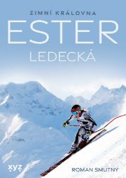 Ester Ledecká - Roman Smutný - Sportovní legendy Ester Ledecká