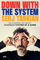Down with the System: Pryč se systémem Down with the System: Pryč se systémem