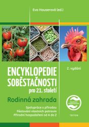 Encyklopedie soběstačnosti pro 21. století - Rodinná zahrada Encyklopedie soběstačnosti pro 21. století - Rodinná zahrada
