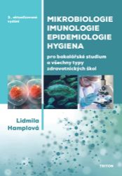 Mikrobiologie, imunologie, epidemiologie, hygiena Mikrobiologie, imunologie, epidemiologie, hygiena