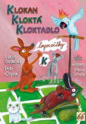Klokan kloktá kloktadlo - Petr Čepek - Pedagogika Klokan kloktá kloktadlo