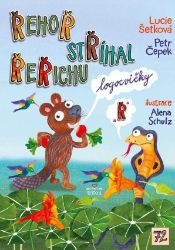Řehoř stříhal řeřichu - Petr Čepek - Populárně naučná literatura pro děti Řehoř stříhal řeřichu