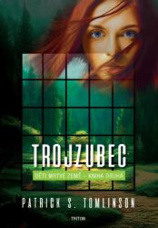 Trojzubec - Děti mrtvé Země 2 - Patrick S. Tomlinson - Sci-fi Trojzubec - Děti mrtvé Země 2
