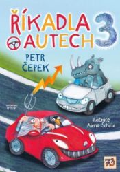 Říkadla o autech 3 - Petr Čepek - Populárně naučná literatura pro děti Říkadla o autech 3