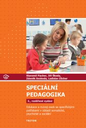 Speciální pedagogika - Edukace a rozvoj osob se specifickými potřebami v oblasti somatické Speciální pedagogika - Edukace a rozvoj osob se specifickými potřebami v oblasti somatické