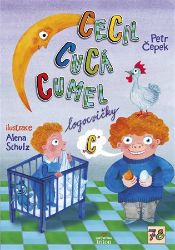 Cecil cucá cumel - Petr Čepek - Pedagogika Cecil cucá cumel