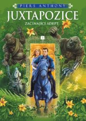Juxtapozice - Začínající Adept 3 - Fantasy, sci-fi Juxtapozice