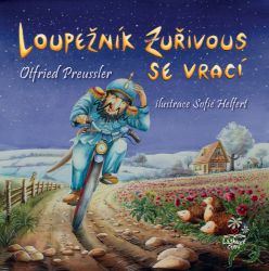 Loupežník Zuřivous se vrací - Otfried Preußler - Pohádky pro děti Loupežník Zuřivous se vrací