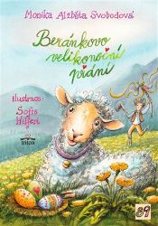 Beránkovo velikonoční přání - Monika Alžběta Svobodová - Pohádky pro děti Beránkovo velikonoční přání