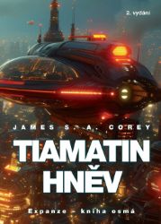 Tiamatin hněv - Expanze 8 - James S. A. Corey - Sci-fi Tiamatin hněv - Expanze 8