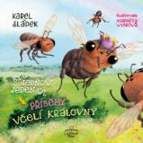 Příběhy včelí královny - Byl jednou jeden úl Příběhy včelí královny - Byl jednou jeden úl