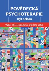Povědecká psychoterapie - Výběr z korespondence Oldřicha Čálka Povědecká psychoterapie - Výběr z korespondence Oldřicha Čálka