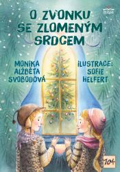 O zvonku se zlomeným srdcem