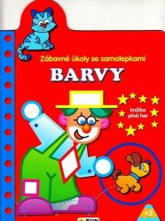Barvy - Zábavné úkoly se samolepkami - Hry a aktivity pro děti Barvy - Zábavné úkoly se samolepkami