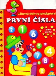 První čísla - Zábavné úkoly se samolepkami - Hry a aktivity pro děti První čísla - Zábavné úkoly se samolepkami