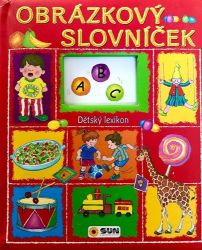 Obrázkový slovníček - Dětský lexikon - Gisela Socolovsky - Dětské knížky poznávání zvířat Obrázkový slovníček - Dětský lexikon