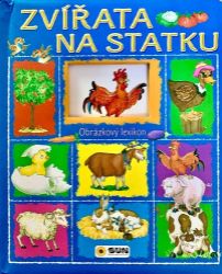 Zvířata na statku - Obrázkový lexikon Zvířata na statku - Obrázkový lexikon
