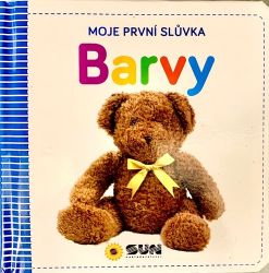 Moje první slůvka Barvy - Leporela pro nejmenší Moje první slůvka Barvy