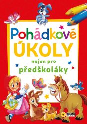 Pohádkové úkoly nejen pro předškoláky Pohádkové úkoly nejen pro předškoláky