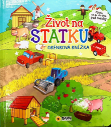 Život na statku - Okénková knížka Život na statku - Okénková knížka