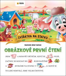 Zvířátka na statku - Obrázkové první čtení - Knihy pro první čtení Zvířátka na statku - Obrázkové první čtení