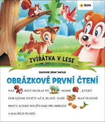 Zvířátka v lese - Obrázkové první čtení Zvířátka v lese - Obrázkové první čtení