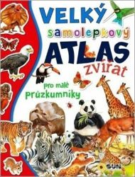 Velký samolepkový atlas zvířat pro malé Velký samolepkový atlas zvířat pro malé