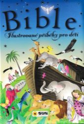 Bible - Ilustrované příběhy pro děti Bible - Ilustrované příběhy pro děti