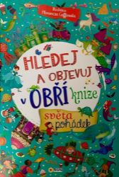Hledej a objevuj v Obří knize světa pohádek