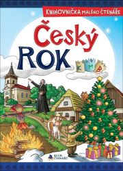 Český rok - Knihovnička malého čtenáře - Naučné knihy pro nejmenší Český rok