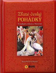 Zlaté české pohádky - To nejlepší z Erbena a Němcové - Karel Jaromír Erben,Božena Němcová - Pohádky Boženy Němcové Zlaté české pohádky