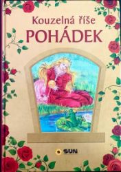 Kouzelná říše pohádek - Pohádky pro děti Kouzelná říše pohádek