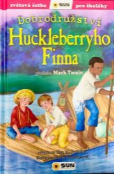 Dobrodružství Huckleberryho Finna - Světová četba pro školáky - Mark Twain,Olga M. Yuste - Dobrodružné knihy pro děti Dobrodružství Huckleberryho Finna - Světová četba pro školáky