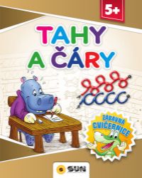 Tahy a čáry - Zábavná cvičebnice 5+ Tahy a čáry - Zábavná cvičebnice 5+