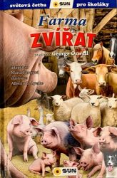 Farma zvířat - Světová četba pro školáky - George Orwell - Fantasy, sci-fi a gamebook pro děti Farma zvířat - Světová četba pro školáky